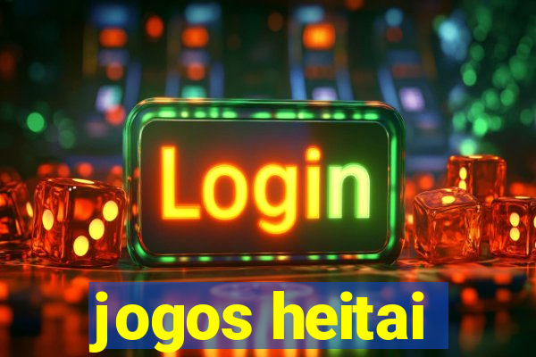 jogos heitai